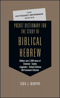 Pocket Dictionary for the Study of Biblical Hebrew