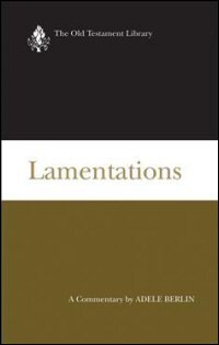 Lamentations (Old Testament Library | OTL)