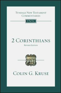 2 Corinthians, 2nd Ed. (Tyndale New Testament Commentaries | TNTC)