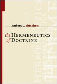 The Hermeneutics of Doctrine