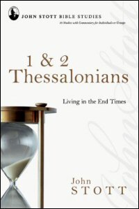 1 & 2 Thessalonians: Living in the End Times