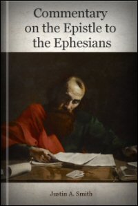 Commentary on the Epistle to the Ephesians