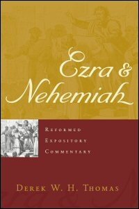 Ezra & Nehemiah (Reformed Expository Commentary | REC)