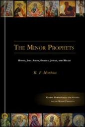 The Minor Prophets: Hosea, Joel, Amos, Obadiah, Jonah, and Micah
