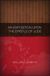 An Exposition upon the Epistle of Jude
