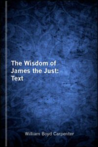 The Wisdom of James the Just: Text