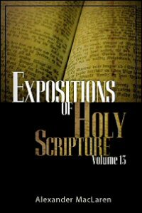 Expositions of Holy Scripture: Matthew 9–17