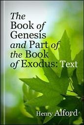 The Book of Genesis and Part of the Book of Exodus: Text