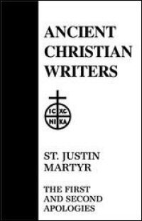 St. Justin Martyr: The First and Second Apologies