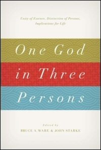 One God in Three Persons: Unity of Essence, Distinction of Persons, Implications for Life