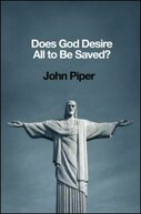 Does God Desire All to Be Saved?