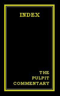 The Pulpit Commentary: Index