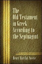 The Old Testament in Greek according to the Septuagint (Apparatus)