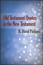 Old Testament Quotes in the New Testament