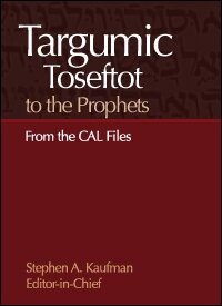 Targumic Toseftot to the Prophets