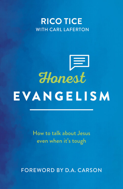 Honest Evangelism: How to Talk About Jesus Even When It’s Tough