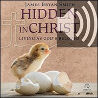 Hidden in Christ: Living as God’s Beloved (Apprentice Resources) (audio)