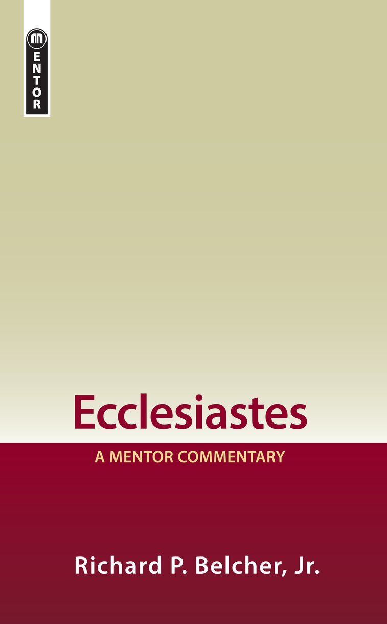 Ecclesiastes (Mentor Commentary | MC)