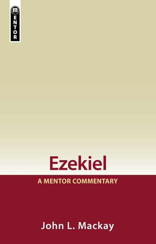 Ezekiel, Volumes 1 & 2 (Mentor Commentary | MC)