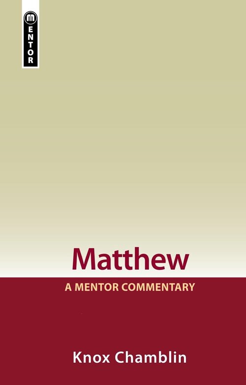 Matthew, Volumes 1 & 2 (Mentor Commentary | MC)