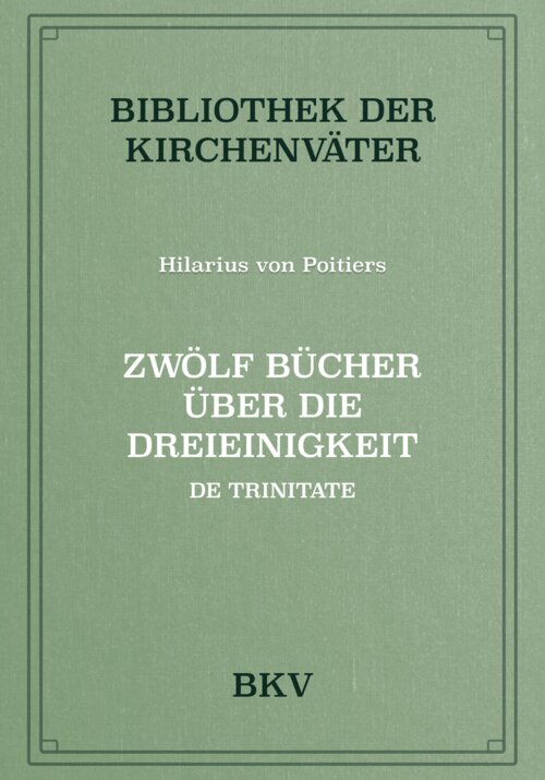Zwölf Bücher über die Dreieinigkeit (De Trinitate)