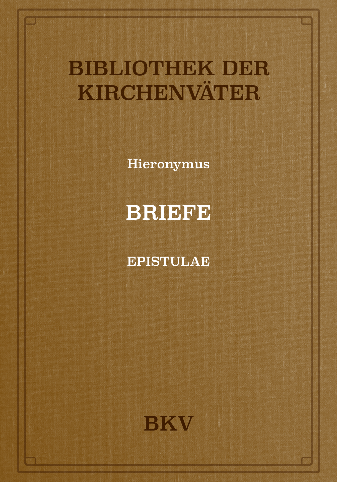 Briefe von Hieronymus (Epistulae)
