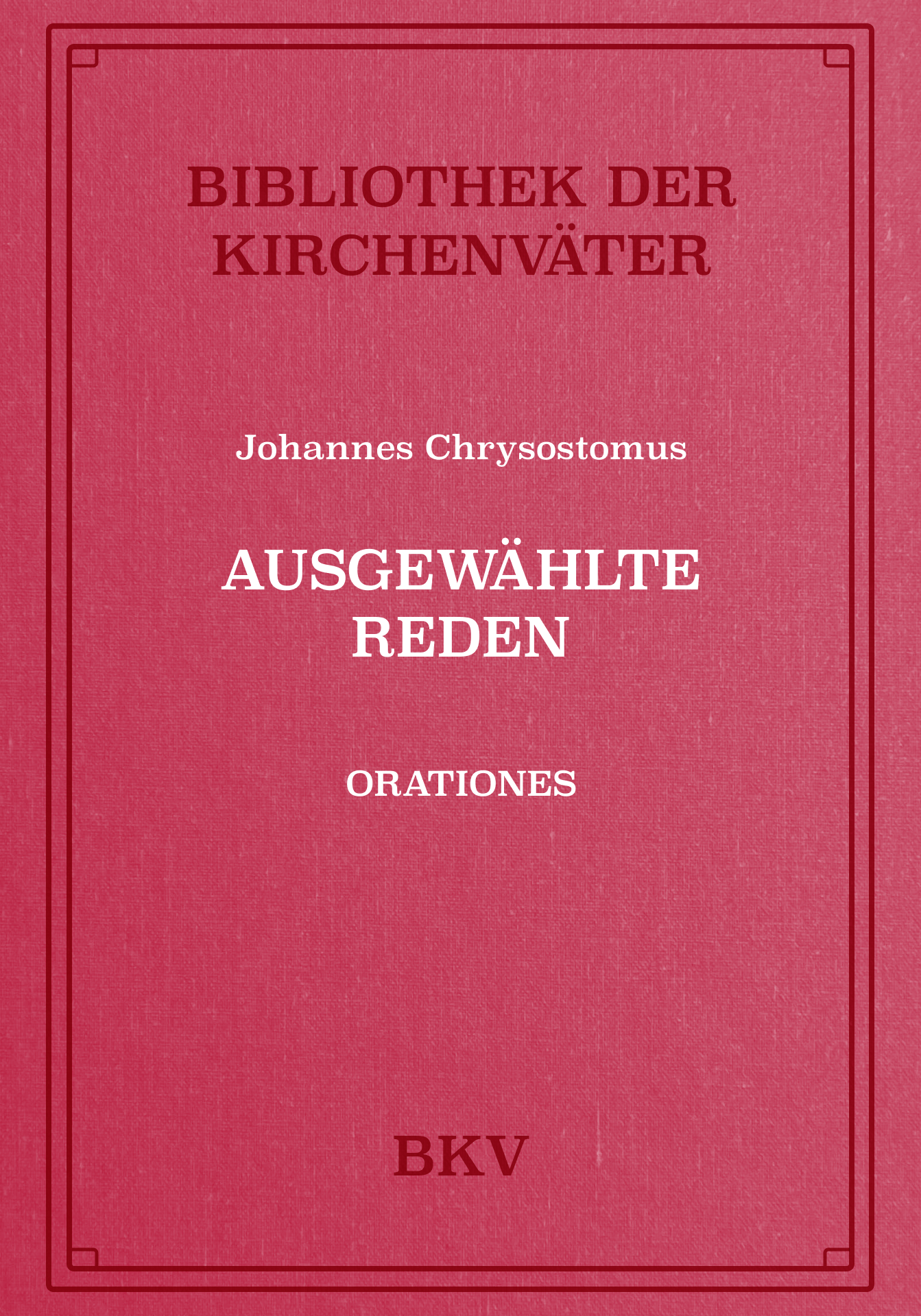 Ausgewählte Reden (Orationes)