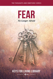 Fear: No Longer Afraid (Keys for Living Library)