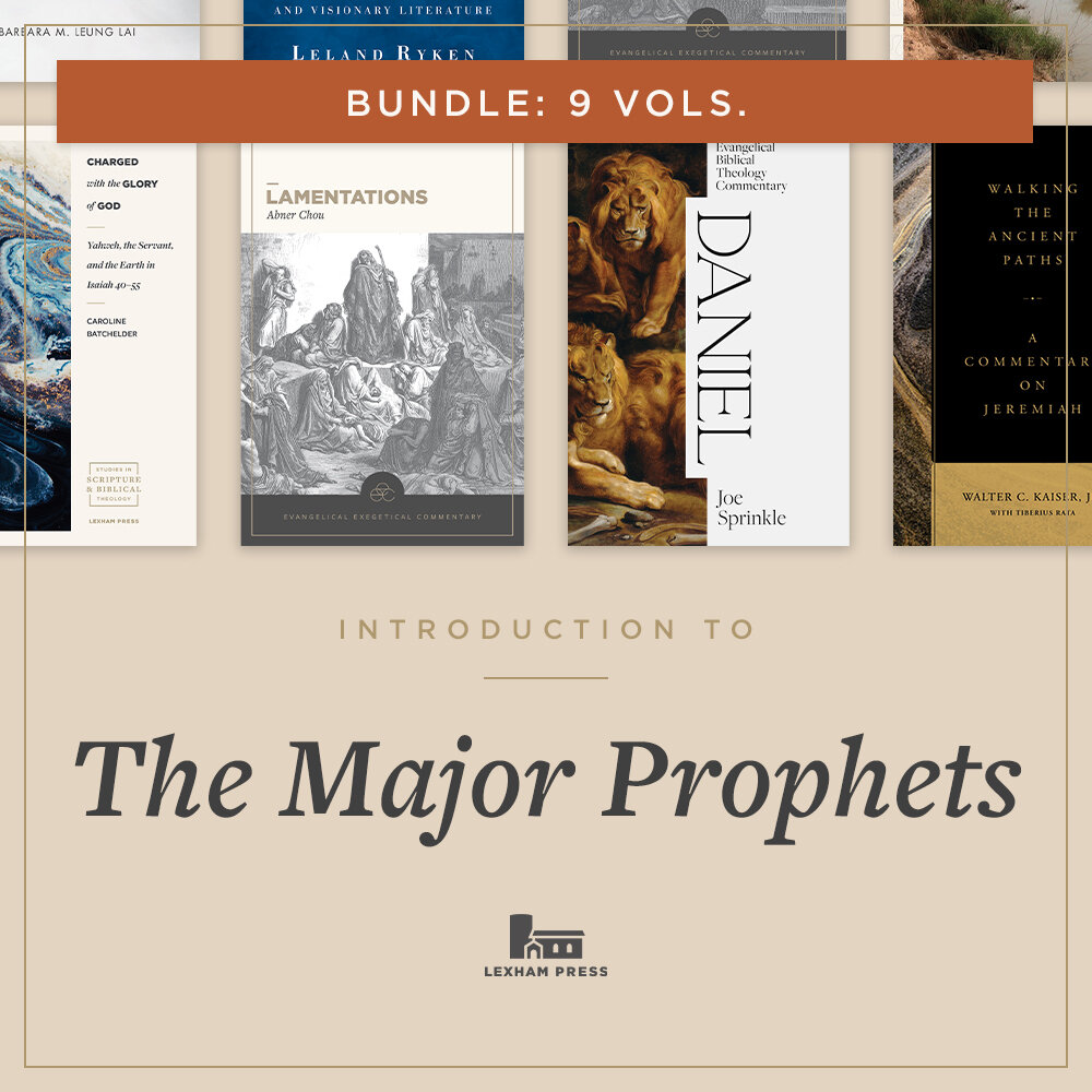 Introduction to the Major Prophets Bundle (9 vols.)