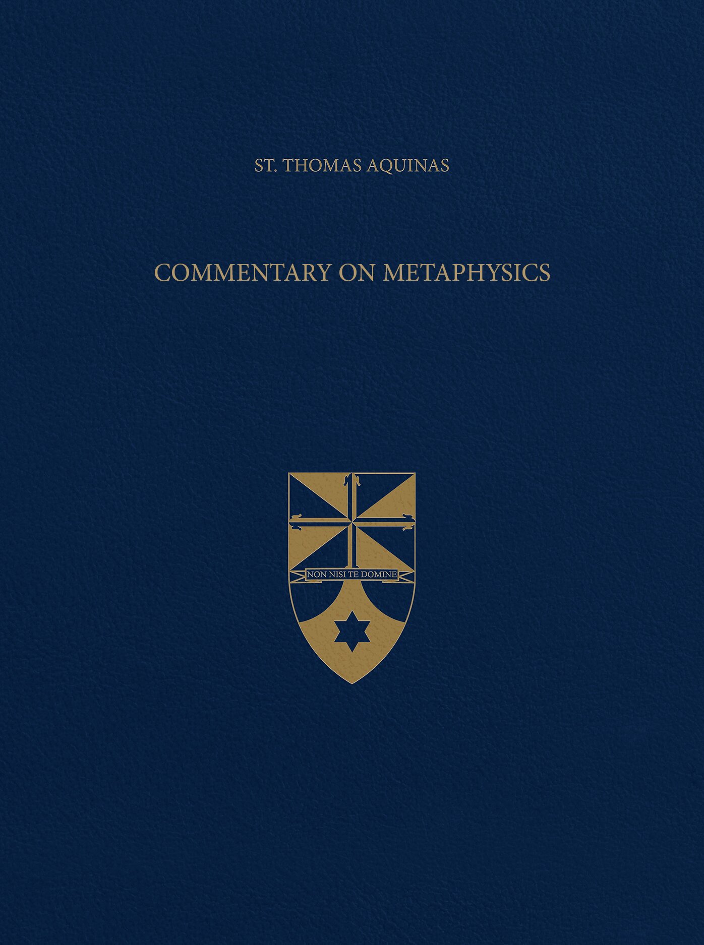 Commentary on Metaphysics (Latin-English Opera Omnia)