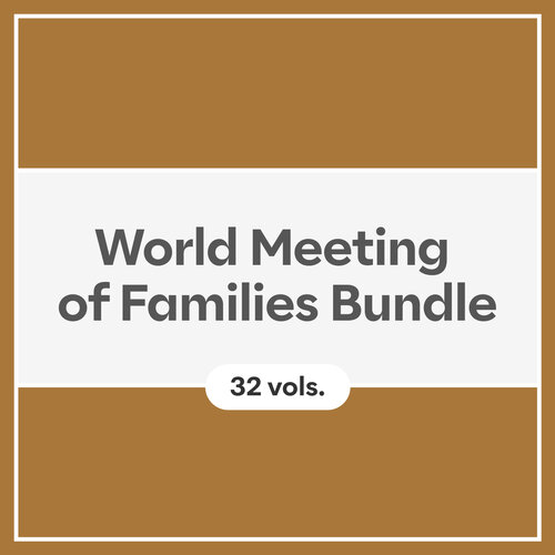 World Meeting of Families Bundle (32 vols.)