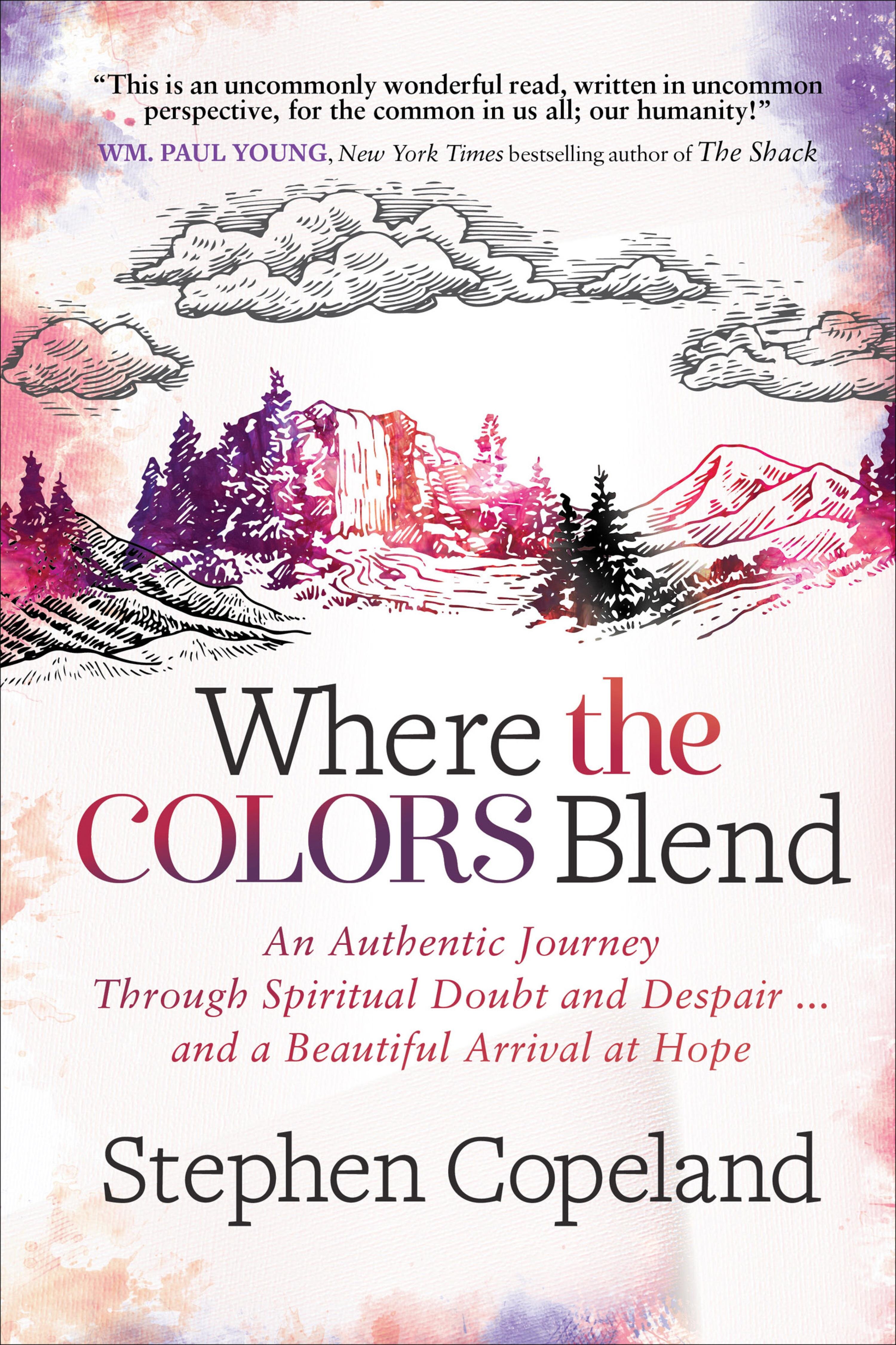 Where the Colors Blend: An Authentic Journey Through Spiritual Doubt ...
