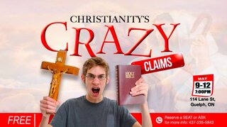 Christianity's Crazy Claims (New Flyer)