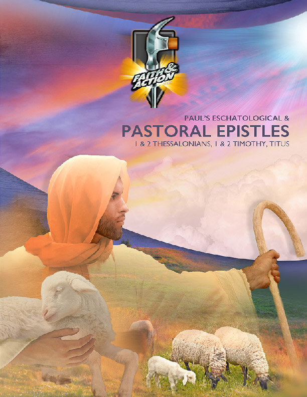 Paul’s Eschatalogical and Pastoral Epistles