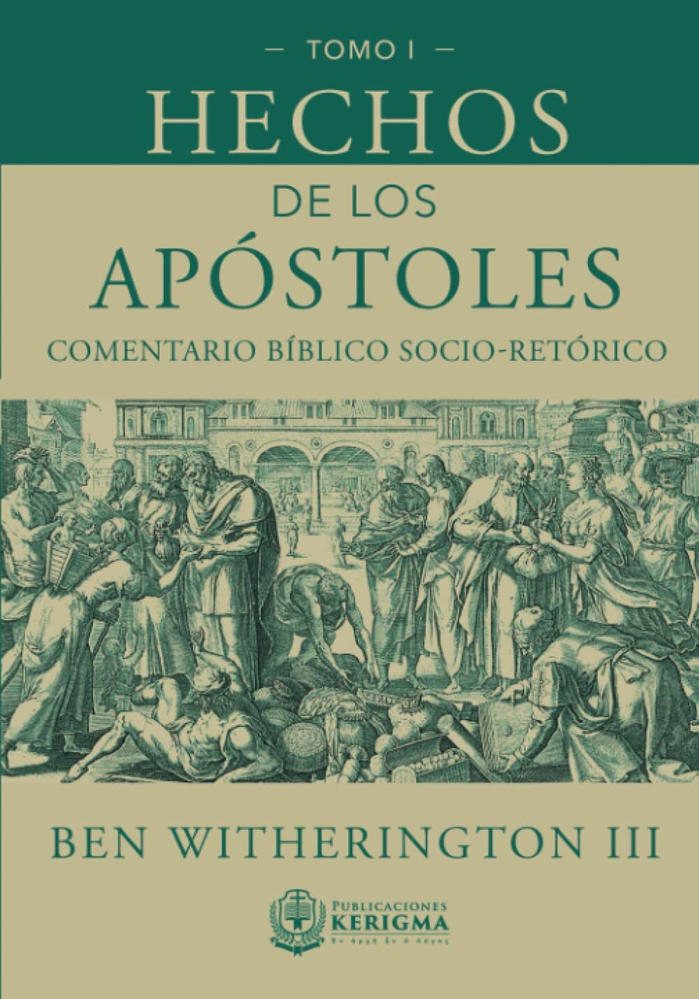 Hechos de los Apóstoles: Un comentario socio-retórico  (Volumen I)
