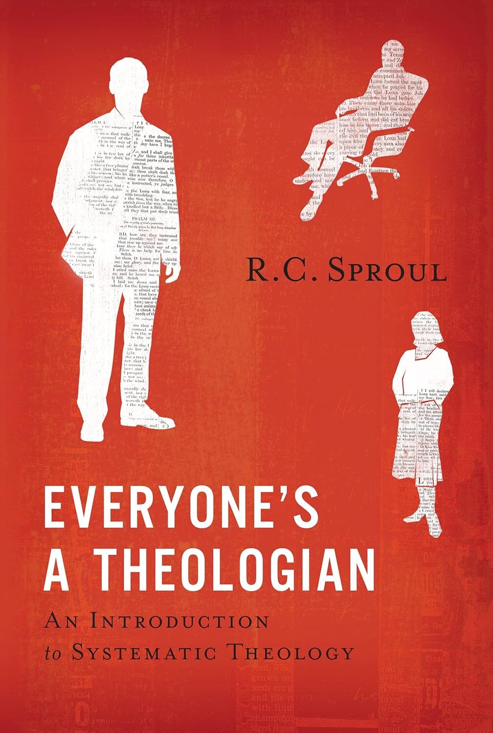 Everyone’s a Theologian: An Introduction to Systematic Theology