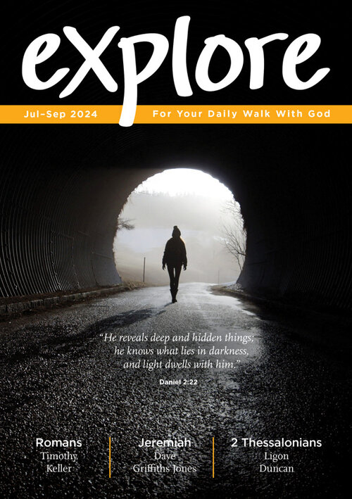 Explore: For Your Daily Walk with God (Jul-Sep 2024)