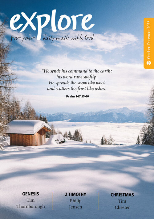 Explore: For Your Daily Walk with God (Oct-Dec 2023)