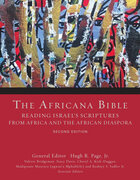 The Africana Bible: Reading Israel’s Scriptures from Africa and the African Diaspora, 2nd ed.