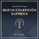 Ed. Móvil: Nueva Colección Suprema (47 cursos)