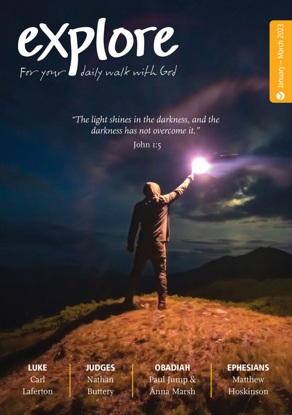 Explore: For Your Daily Walk with God (Jan-March 2023)
