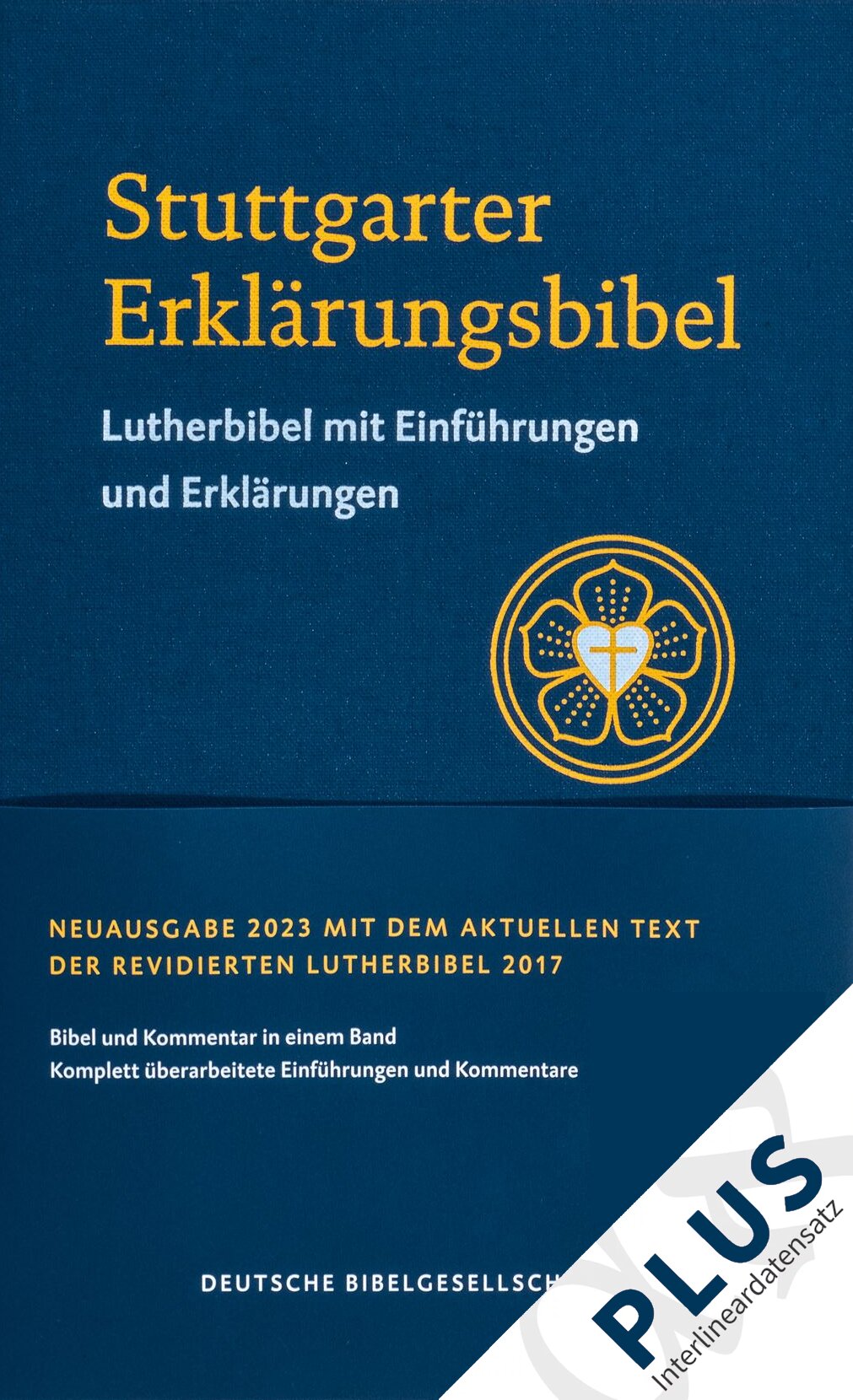 Stuttgarter Erklärungsbibel: Einführungen und Erklärungen (SEB) und Lutherbibel 2017 mit Interlineardatensatz