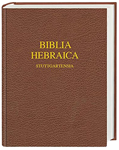 Biblia Hebraica Stuttgartensia (BHS) with Apparatus