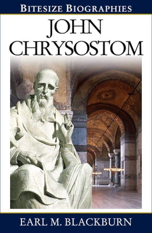 John Chrysostom (Bitesize Biographies)