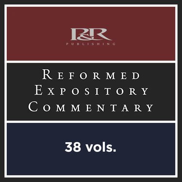 Reformed Expository Commentary Series | REC (38 vols.)
