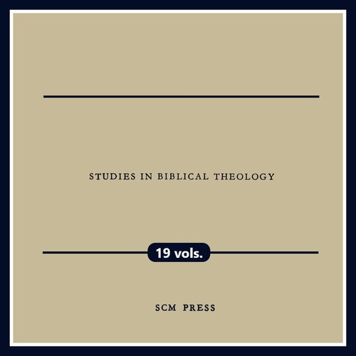 Studies in Biblical Theology Series (19 vols.)