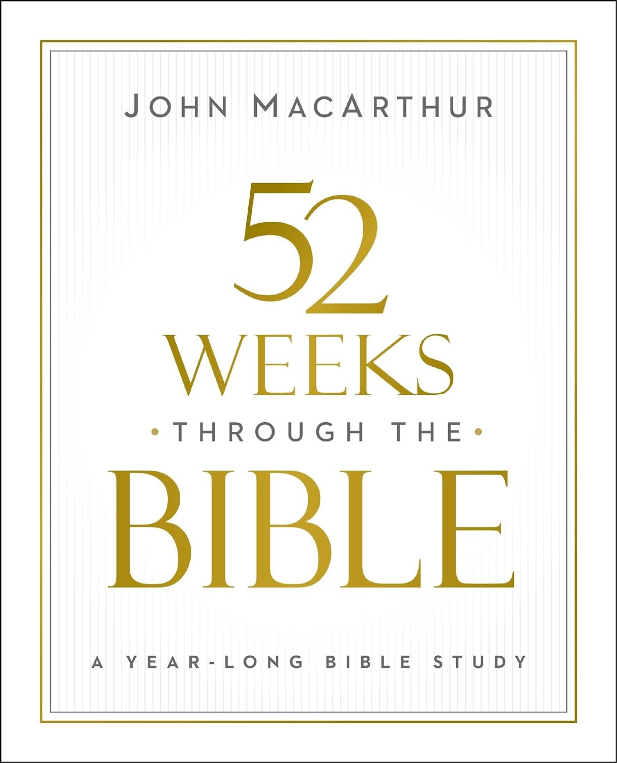 52 Weeks through the Bible: A Year-Long Bible Study | Logos Bible Software