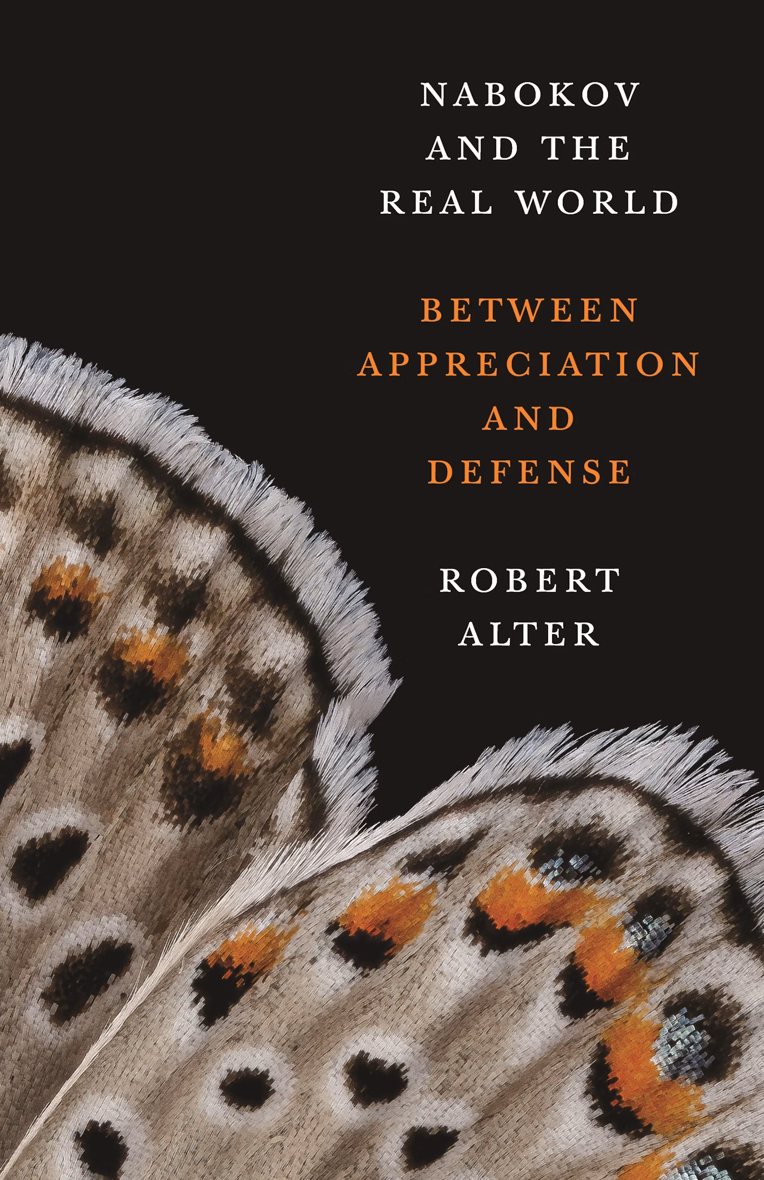 Nabokov and the Real World: Between Appreciation and Defense