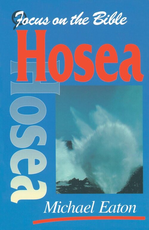 Hosea (Focus on the Bible | FB)