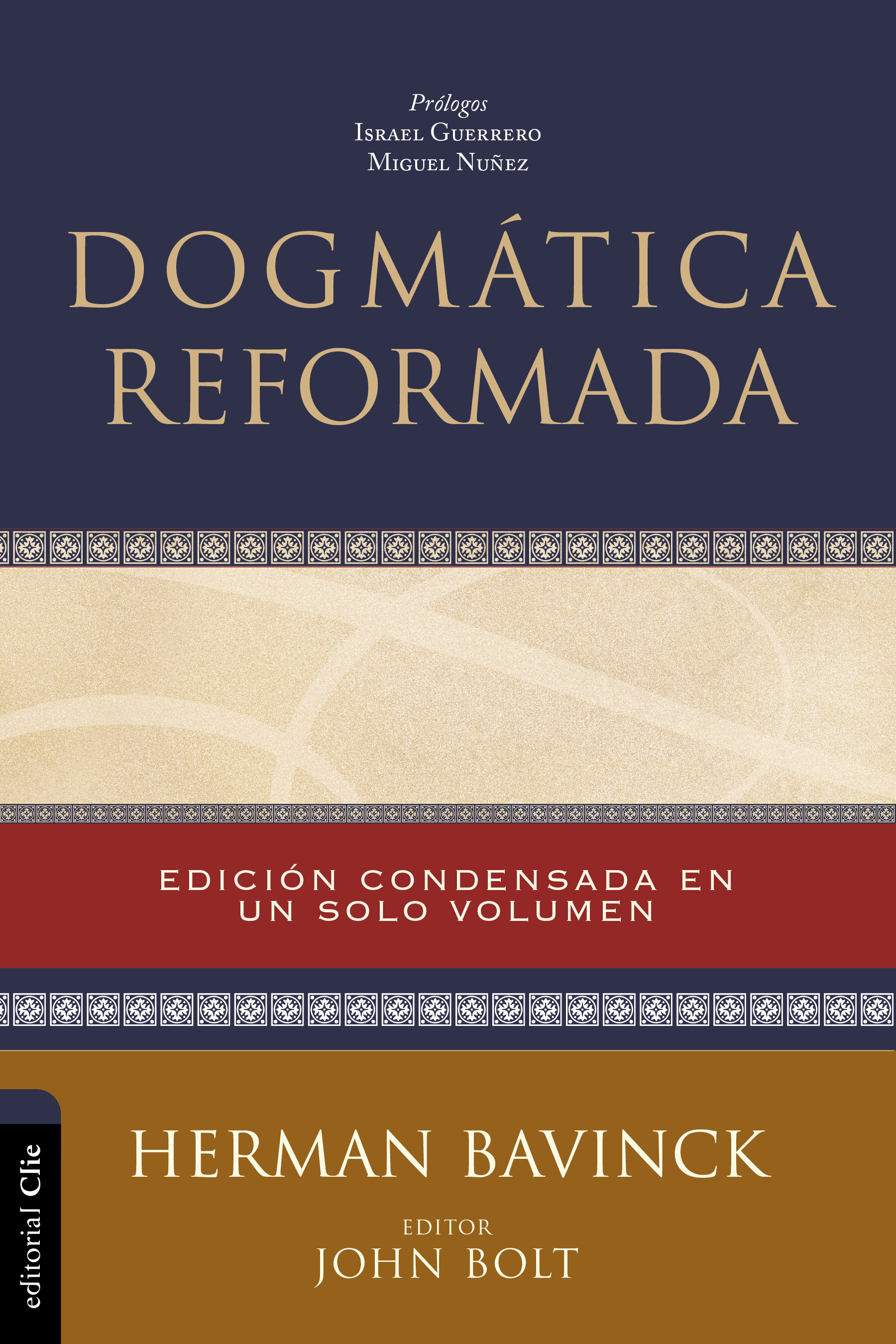 Dogmática reformada (Edición condensada en un solo volumen)